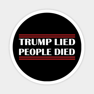 Trump Lied People Died Magnet